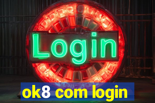 ok8 com login